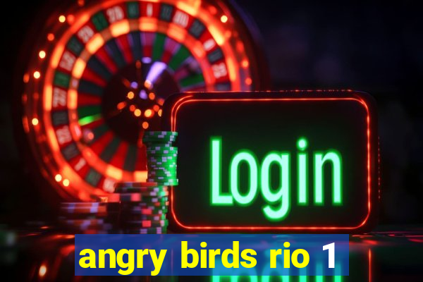 angry birds rio 1